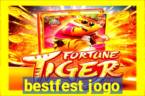 bestfest jogo